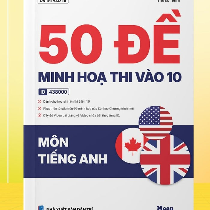 Sách 50 Đề Minh Hoạ Thi Tuyển Sinh Vào 10 Môn Tiếng Anh