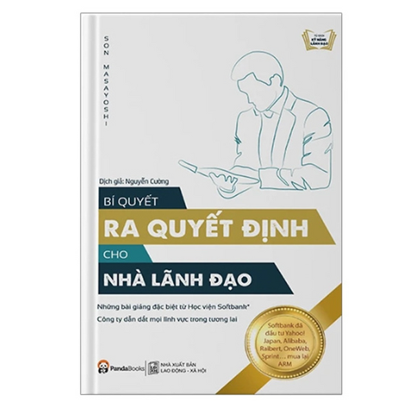Bí Quyết Ra Quyết Định Dành Cho Nhà Lãnh Đạo (Pd)