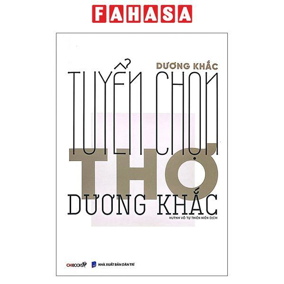 Sách - Tuyển Chọn Thơ Dương Khắc