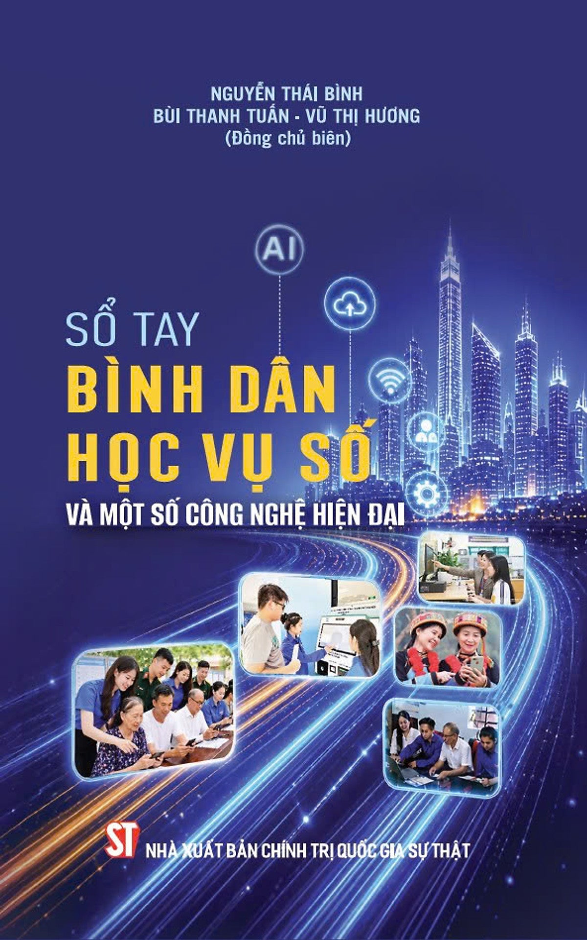 Sổ Tay Bình Dân Học Vụ Số Và Một Số Công Nghệ Hiện Đại