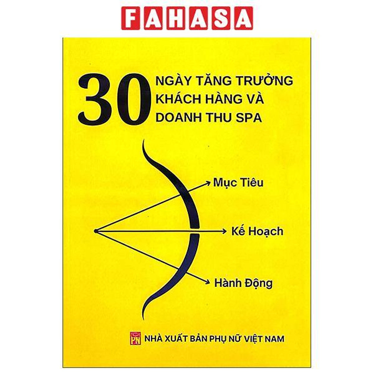 Sách - 30 Ngày Tăng Trưởng Khách Hàng Và Doanh Thu Spa