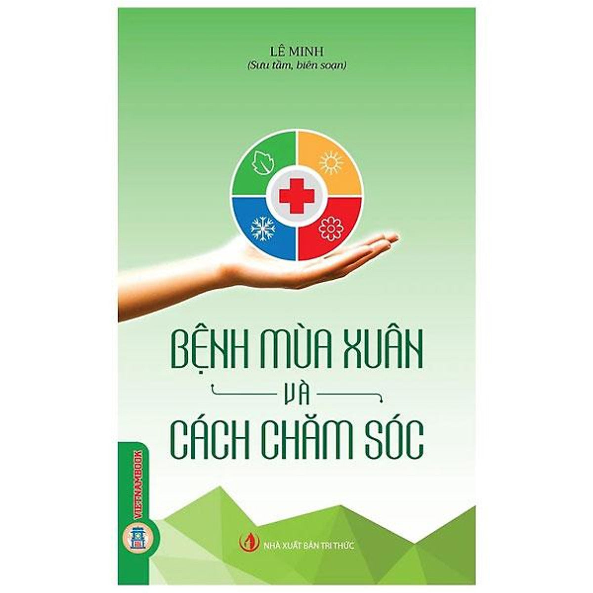 Sách - Bệnh Mùa Xuân Và Cách Chăm Sóc