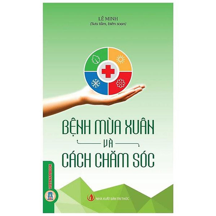 Sách - Bệnh Mùa Xuân Và Cách Chăm Sóc