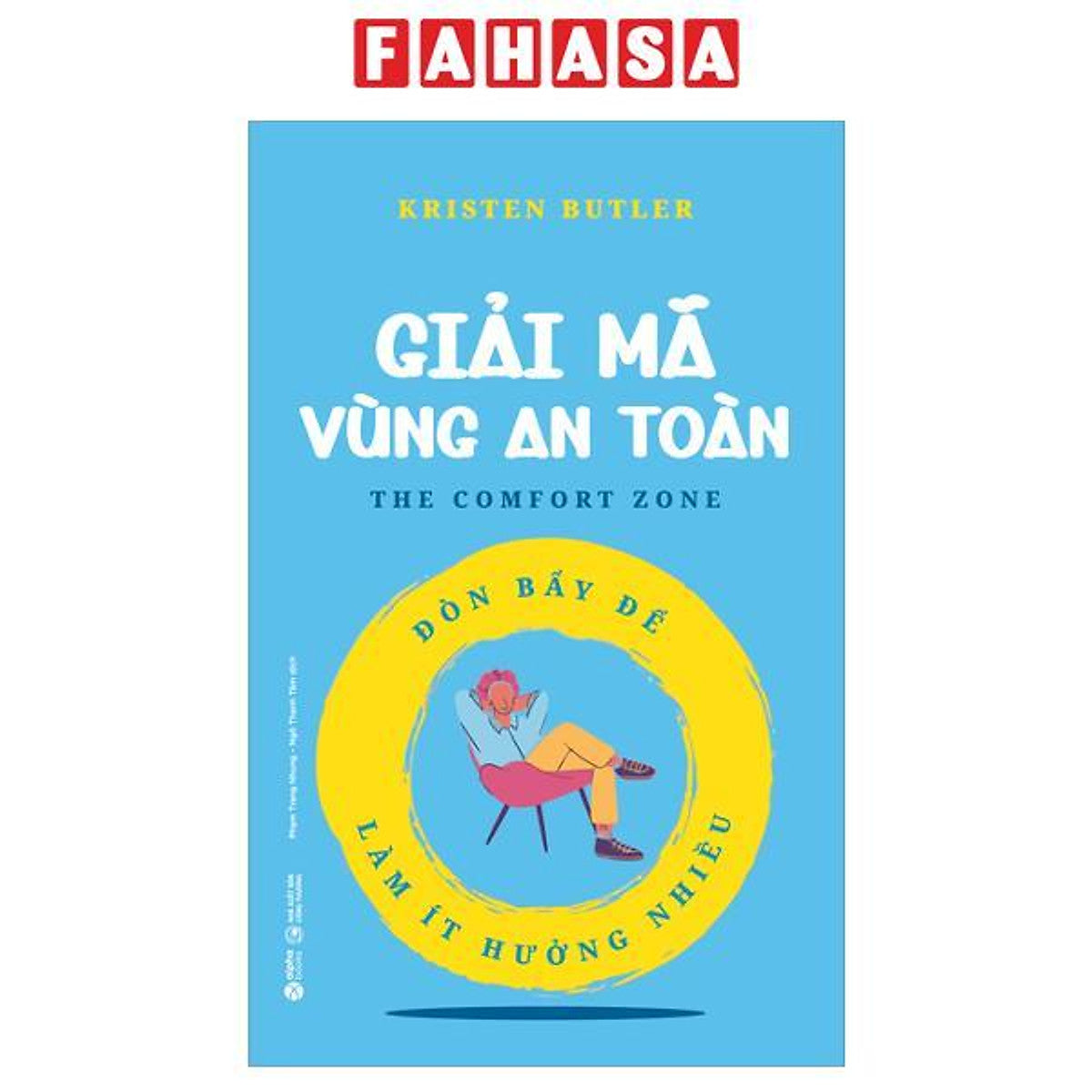Sách - Giải Mã Vùng An Toàn - Đòn Bẩy Để Làm Ít Hưởng Nhiều