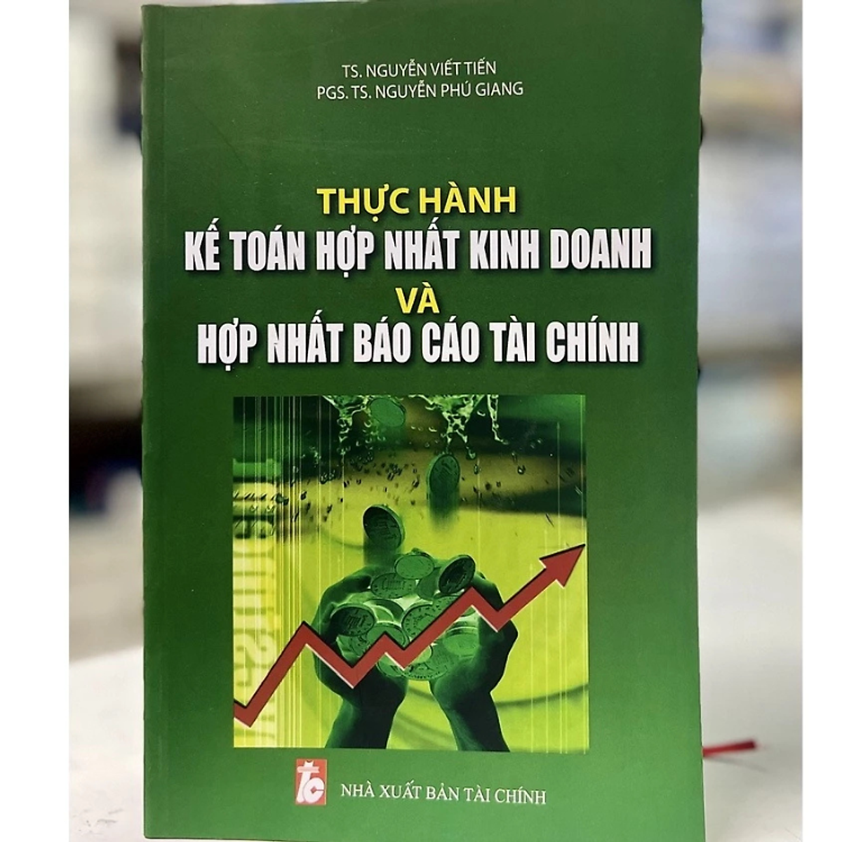 Sách - ThựC HàNh Kế ToáN HợP NhấT Kinh Doanh Và HợP NhấT BáO CáO TàI ChíNh -  Nhiều Tác Giả - Nhà Xuất Bản Tài Chính - Minh Đức