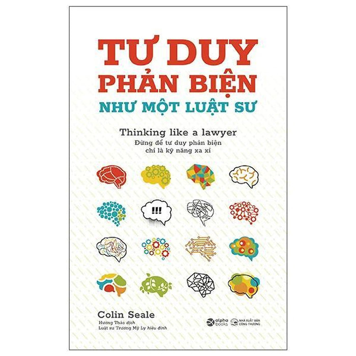 Tư Duy Phản Biện Như Một Luật Sư - Thinking Like A Lawyer - Bản Quyền