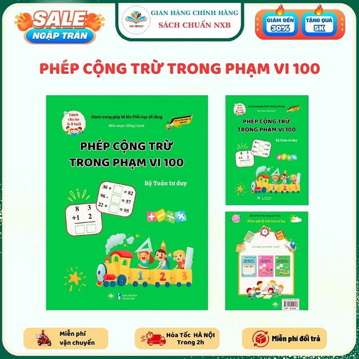 Sách - Phép Cộng Trừ Trong Phạm Vi 100- Giúp Con Tự Tin Học Môn Toán - Bộ Sách Toán Tư Duy Cho Bé Từ 6 Đến 10 Tuổi