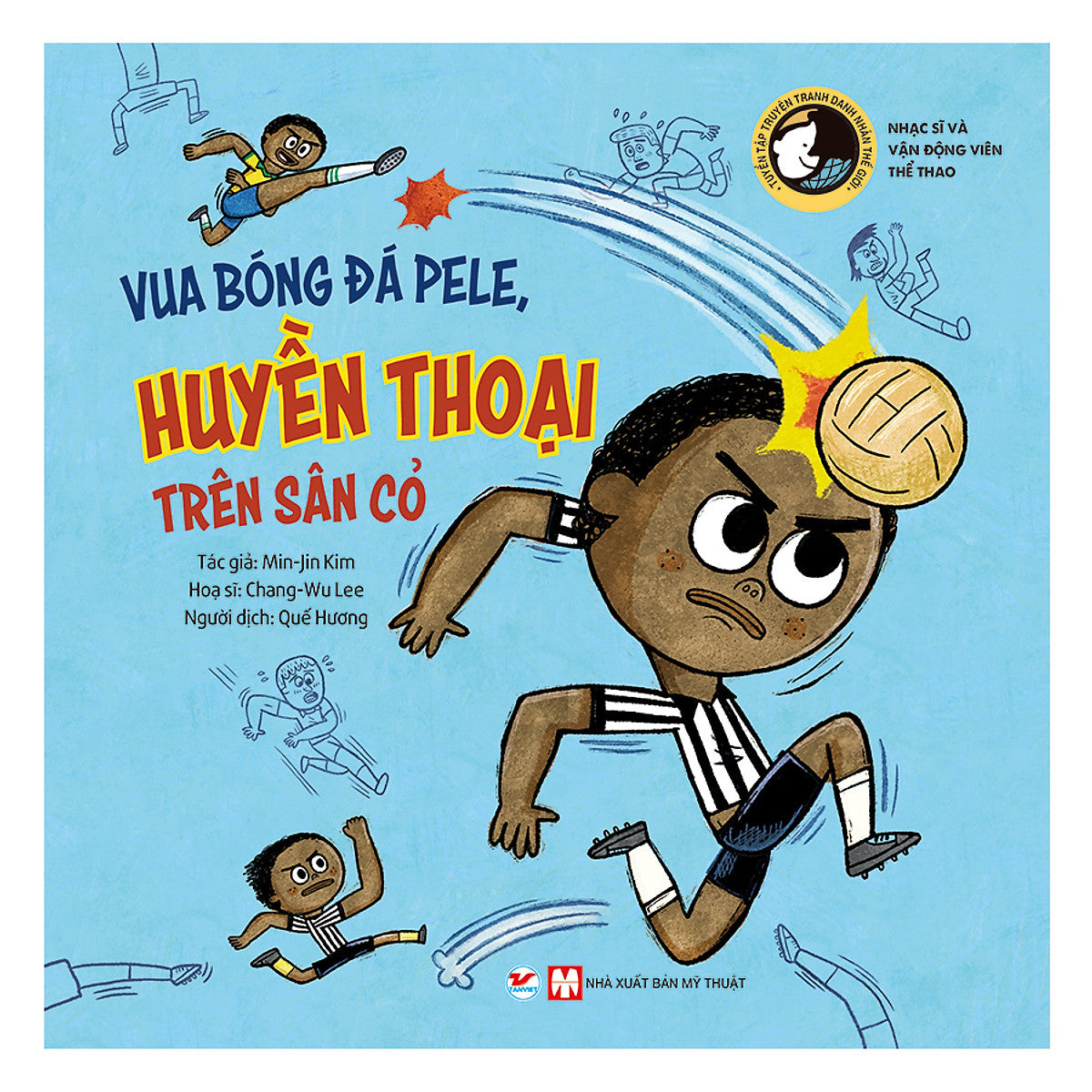 Sách Vua Bóng Đá Pele, Huyền Thoại Trên Sân Cỏ