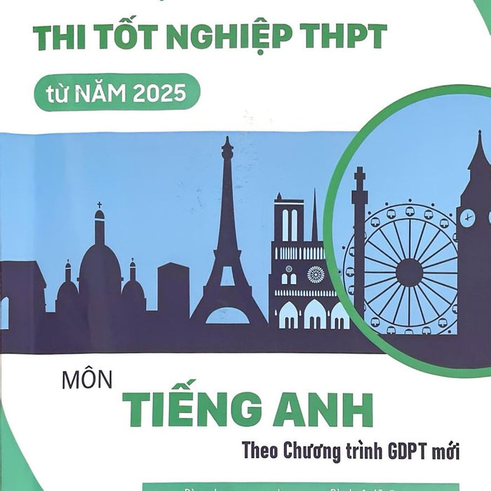 Ôn Luyện Thi Tốt Nghiệp Thpt Từ Năm 2025 Môn Tiếng Anh ( Theo Chương Trình Gdpt Mới) - Edu
