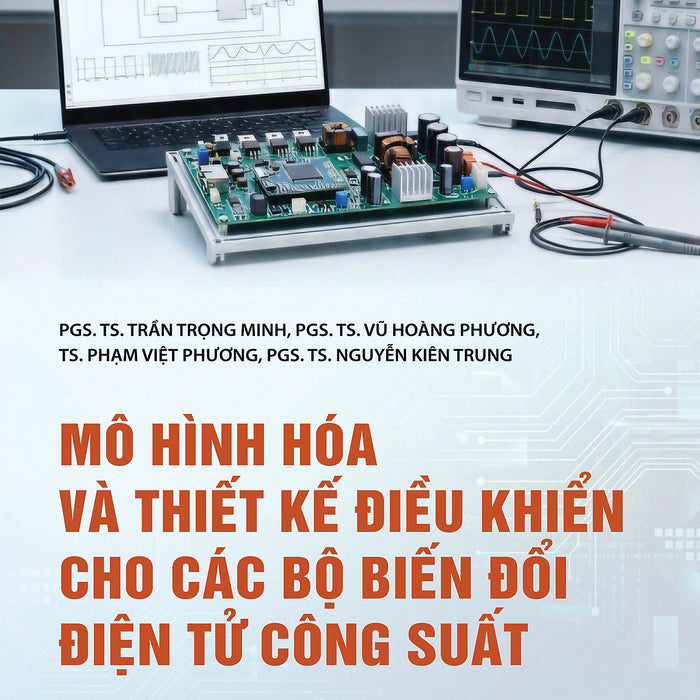 Mô Hình Hóa Và Thiết Kế Điều Khiển Cho Các Bộ Biến Đổi Điện Tử Công Suất