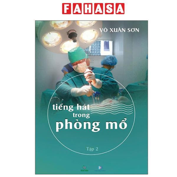 Sách - Tiếng Hát Trong Phòng Mổ - Tập 2