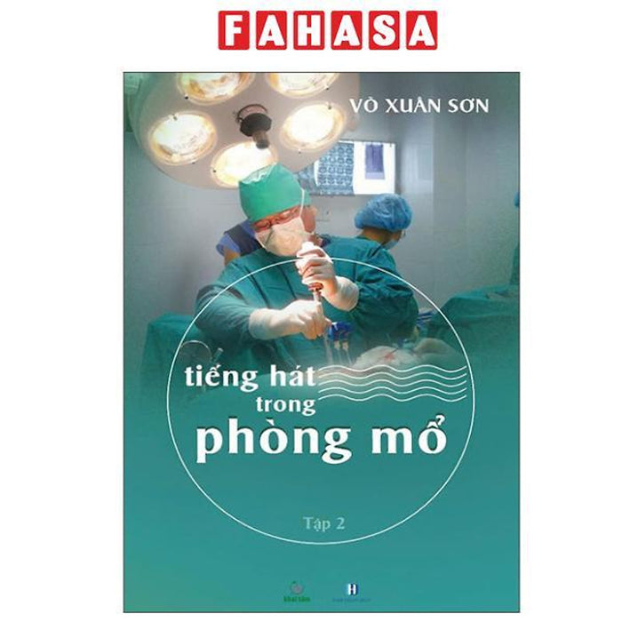 Sách - Tiếng Hát Trong Phòng Mổ - Tập 2