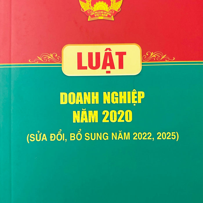 Luật Doanh Nghiệp Năm 2020 (Sửa Đổi, Bổ Sung Năm 2022, 2025)