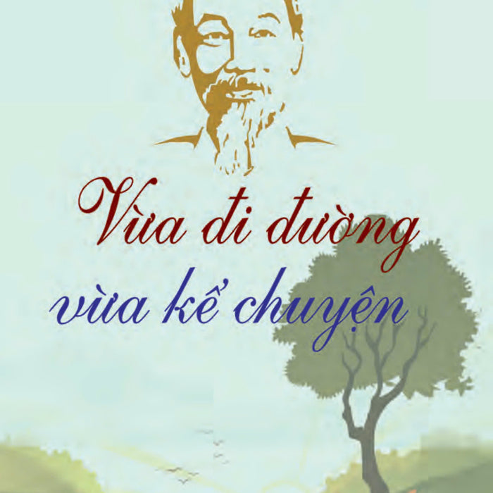 Vừa Đi Đường Vừa Kể Chuyện