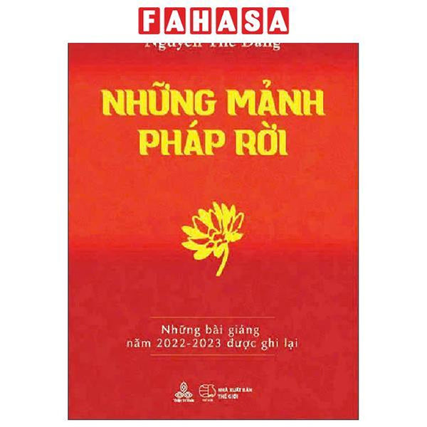 Sách - Những Mảnh Pháp Rời - Những Bài Giảng Năm 2022–2023 Được Ghi Lại