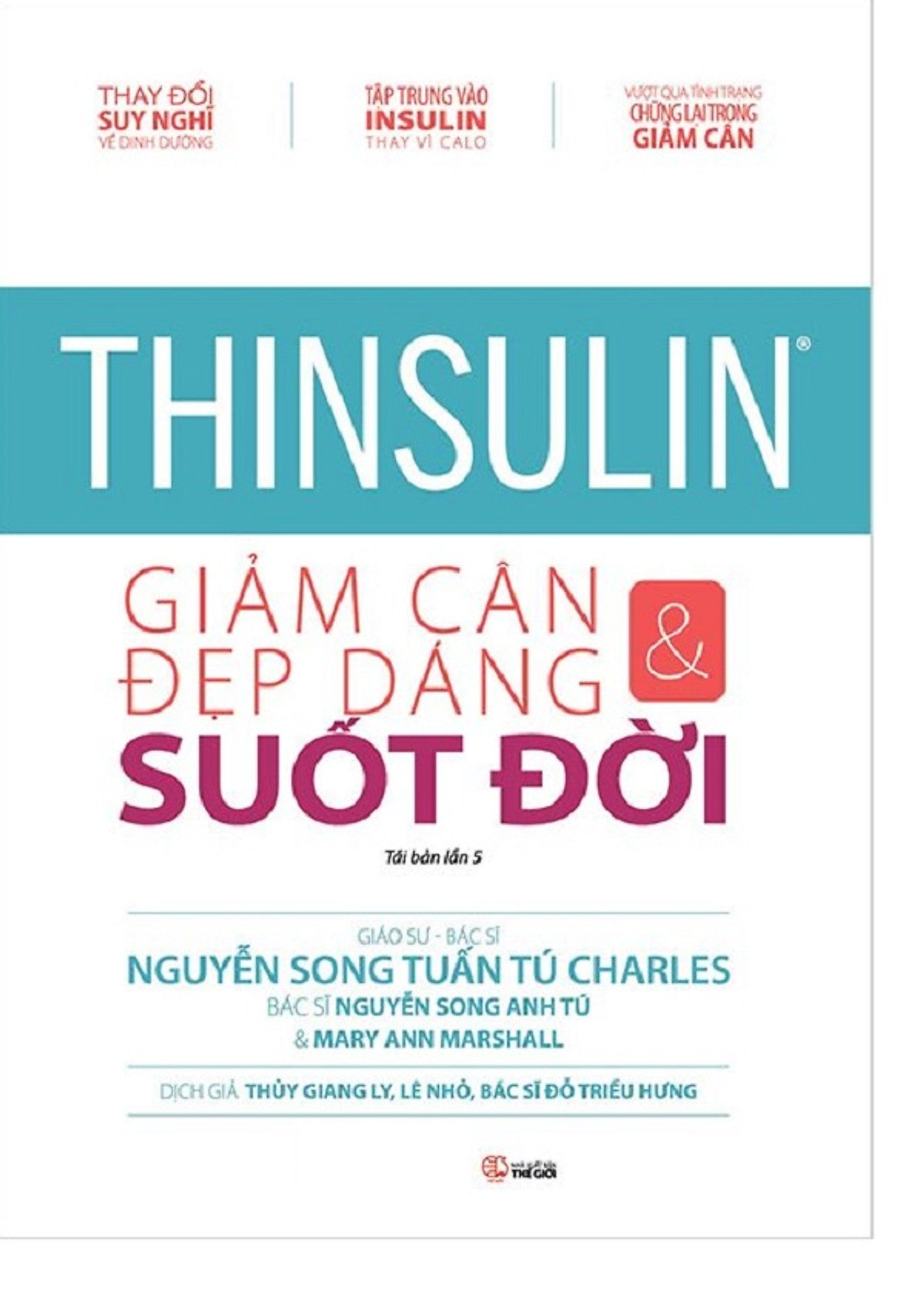 Thinsulin: Giảm Cân Và Đẹp Dáng Suốt Đời (Tái Bản)