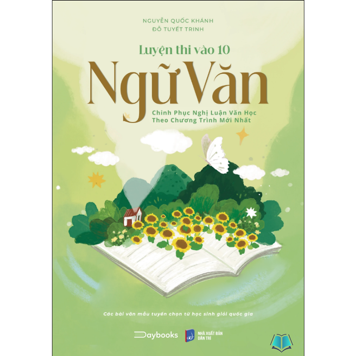 Luyện Thi Vào 10 Ngữ Văn - Chinh Phục Nghị Luận Văn Học Theo Chương Trình Mới Nhất