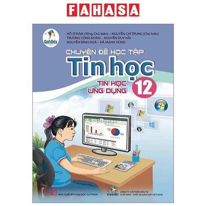 Chuyên Đề Học Tập Tin Học 12 (Tin Học Ứng Dụng) (Cánh Diều) (Chuẩn)