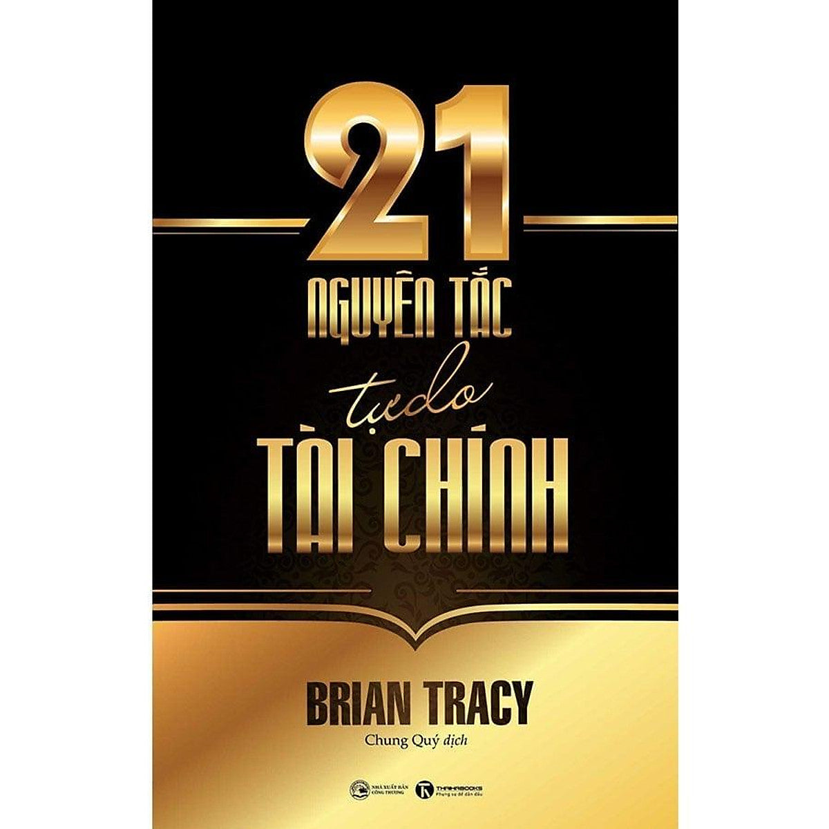 Sách 21 Nguyên Tắc Tự Do Tài Chính (Tái Bản Năm 2025)