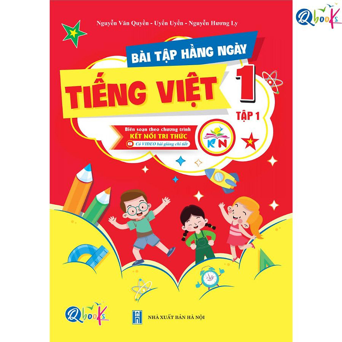 Bài Tập Hằng Ngày Tiếng Việt Lớp 1 - Tập 1 (Kết Nối Tri Thức Với Cuộc Sống)