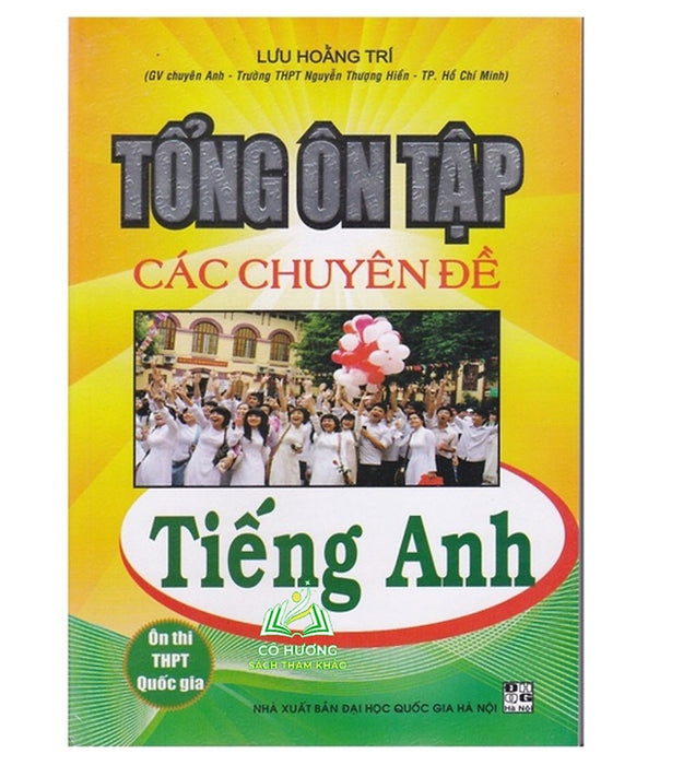 Sách - Tổng Ôn Tập Các Chuyên Đề Tiếng Anh