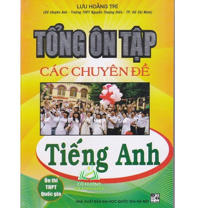 Sách - Tổng Ôn Tập Các Chuyên Đề Tiếng Anh