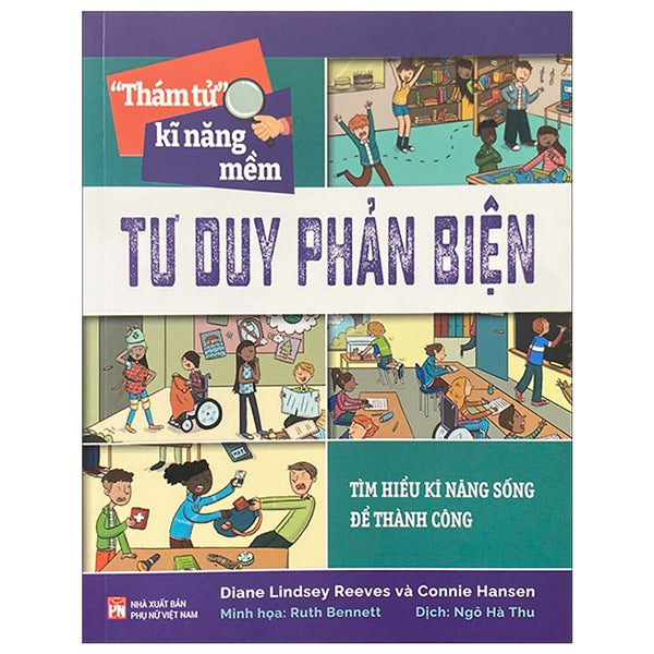 Sách - “Thám Tử” Kĩ Năng Mềm - Tư Duy Phản Biện (Pn)