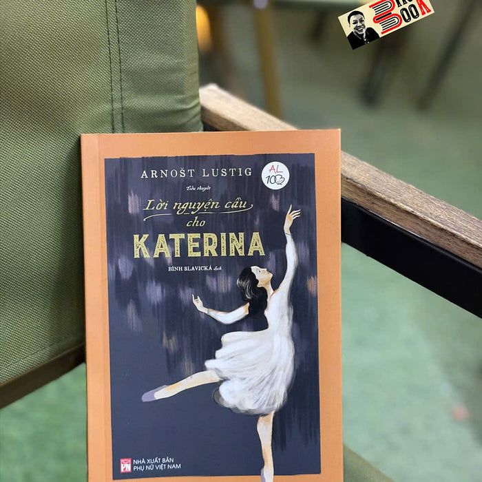 Lời Nguyện Cầu Cho Katerina - Arnošt Lustig – Nxb Phụ Nữ Việt Nam