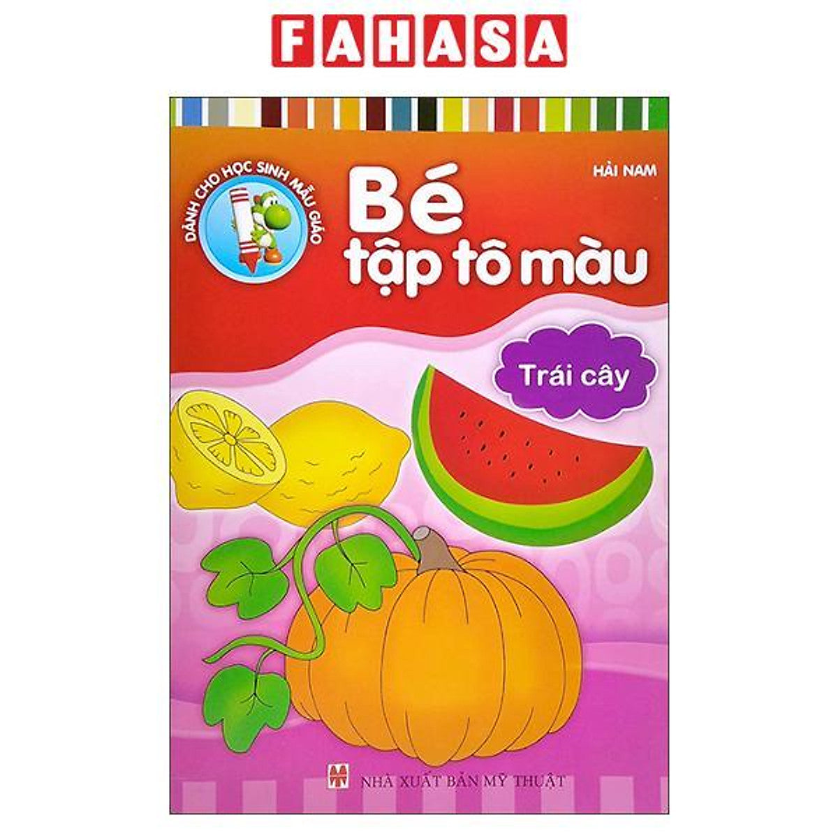 Sách - Bé Tập Tô Màu - Trái Cây (Tái Bản 2026)