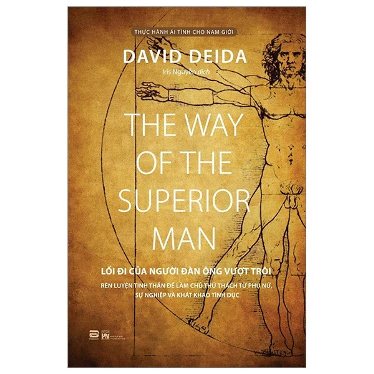 Sách The Way Of The Superior Man - Lối Đi Của Người Đàn Ông Vượt Trội