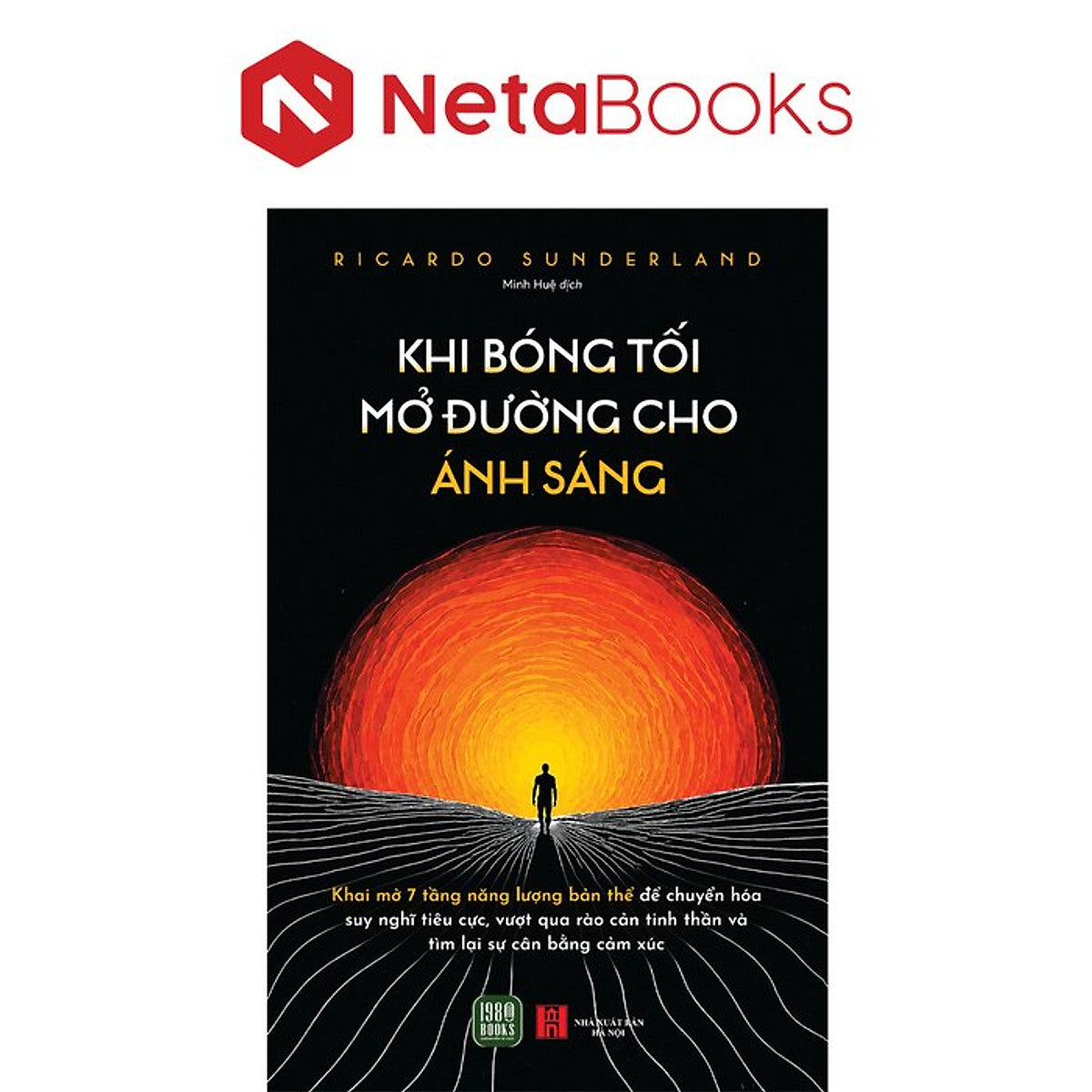 Khi Bóng Tối Mở Đường Cho Ánh Sáng - Ricardo Sunderland