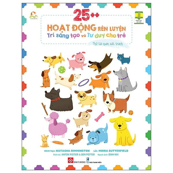 Sách 25++ Hoạt Động Rèn Luyện Trí Sáng Tạo Và Tư Duy Cho Trẻ - Thử Tài Quan Sát Tranh