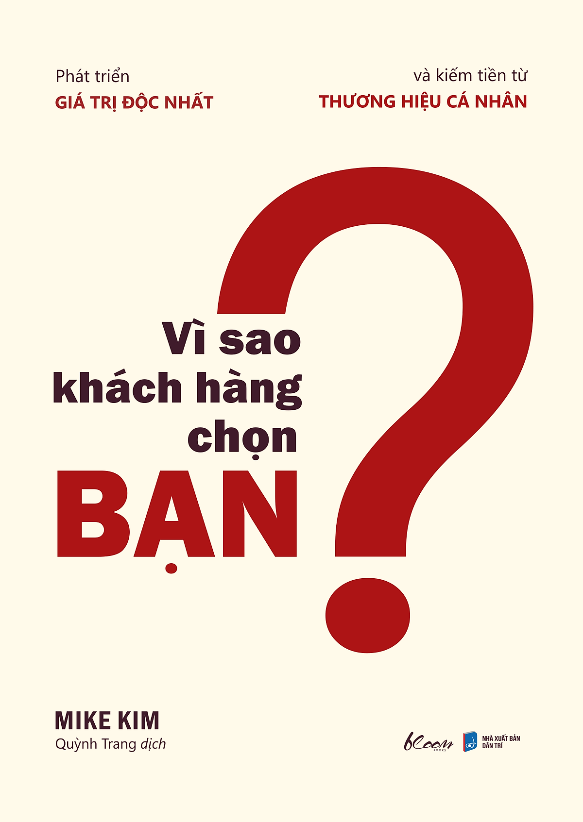 Sách Vì Sao Khách Hàng Chọn Bạn?