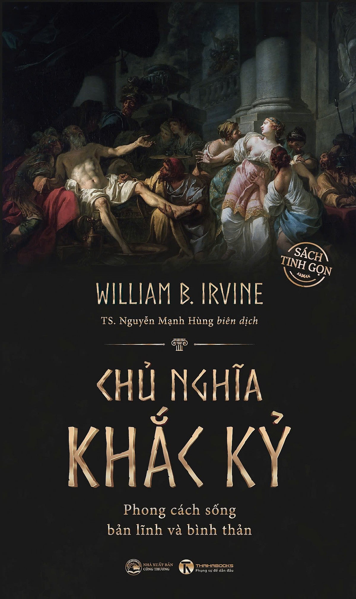 Sách Chủ Nghĩa Khắc Kỷ - Phong Cách Sống Bản Lĩnh Và Bình Thản