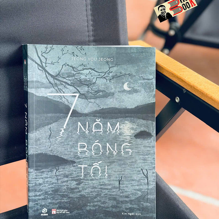 7 Năm Bóng Tối - Jeong You Jeong - Kim Ngân Dịch - Rubik