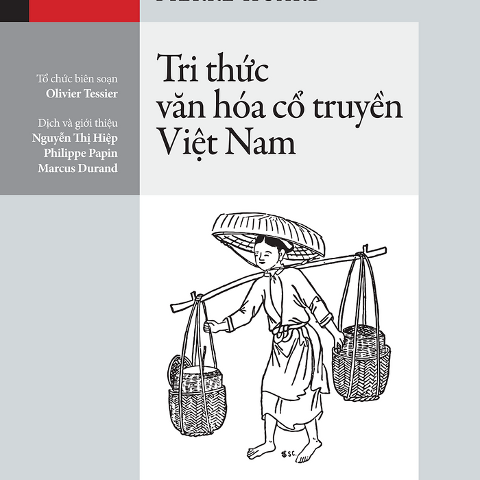Sách - Tri Thức Văn Hóa Cổ Truyền Việt Nam - Tác Giả Pierre Huard, Maurice Durand - Tritthuctrebooks - Khổ Sách 16*24Cm