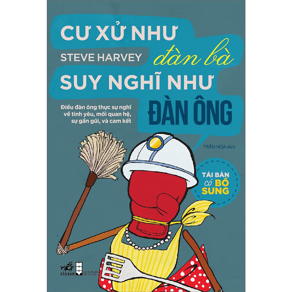 Sách Cư Xử Như Đàn Bà Suy Nghĩ Như Đàn Ông