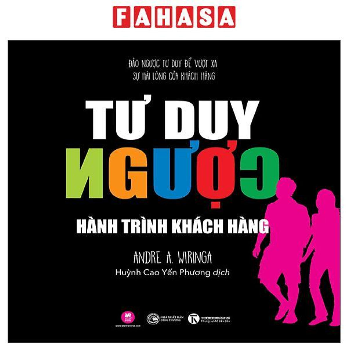 Sách - Tư Duy Ngược - Hành Trình Khách Hàng