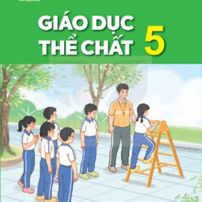 Sách Giáo Khoa Giáo Dục Thể Chất 5- Kết Nối Tri Thức Với Cuộc Sống