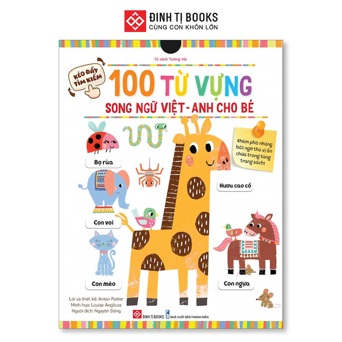 Sách Tương Tác - Kéo Đẩy Tìm Kiếm - 100 Từ Vựng Song Ngữ Việt-Anh Cho Bé - Đinh Tị Books