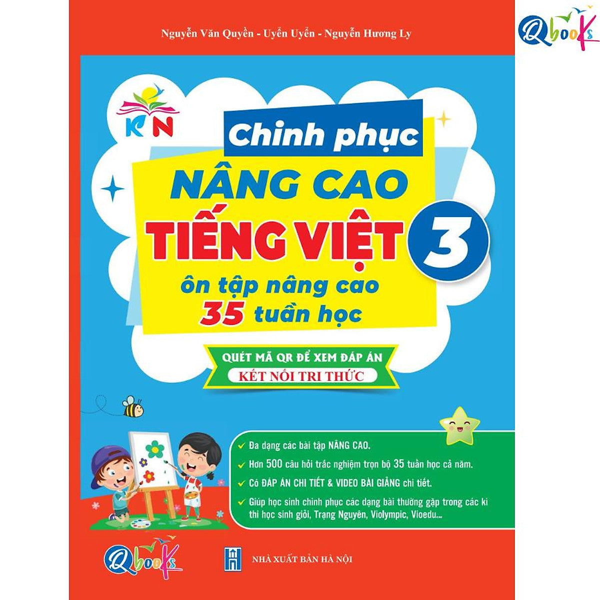 Chinh Phục Nâng Cao Tiếng Việt Lớp 3 - Kết Nối Tri Thức Với Cuộc Sống - Bản Quyền