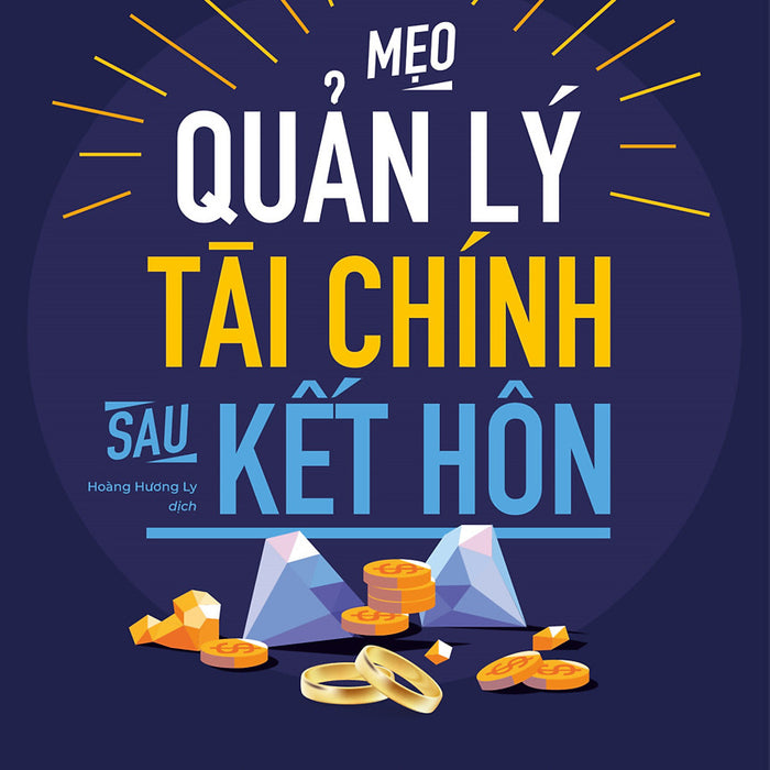 Mẹo Quản Lý Tài Chính Sau Kết Hôn - Hiện Thực Hóa Ước Mơ Về Một Gia Đình Hạnh Phúc, Đủ Đầy - E. S. Kim & S. H. Park (Bìa Mềm)