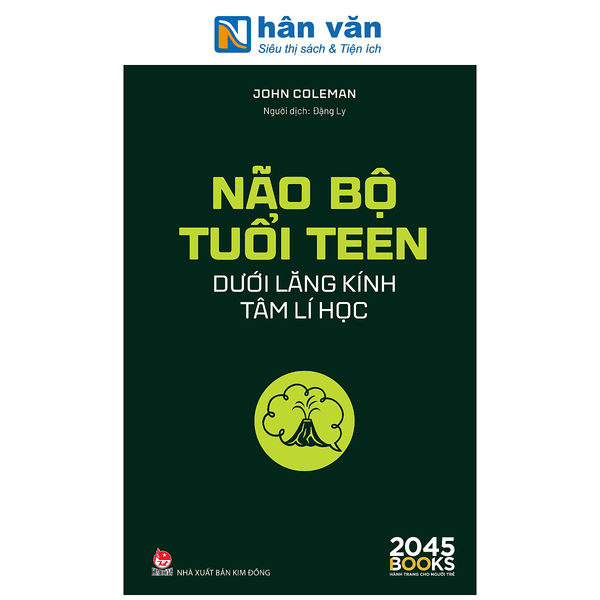 Sách - Não Bộ Tuổi Teen Dưới Lăng Kính Tâm Lí Học - John Coleman