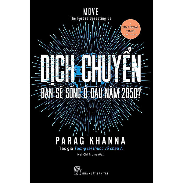 Sách - Dịch Chuyển: Bạn Sẽ Sống Ở Đâu Năm 2050? -Nxb Trẻ