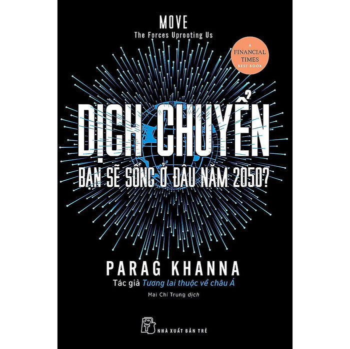 Sách - Dịch Chuyển: Bạn Sẽ Sống Ở Đâu Năm 2050? -Nxb Trẻ