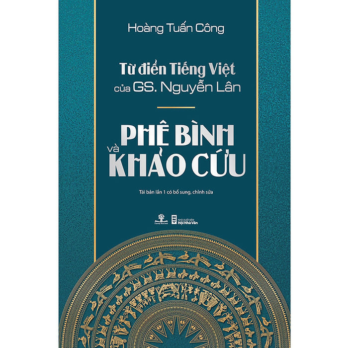 Từ Điển Tiếng Việt Của Gs. Nguyễn Lân - Phê Bình Và Khảo Cứu