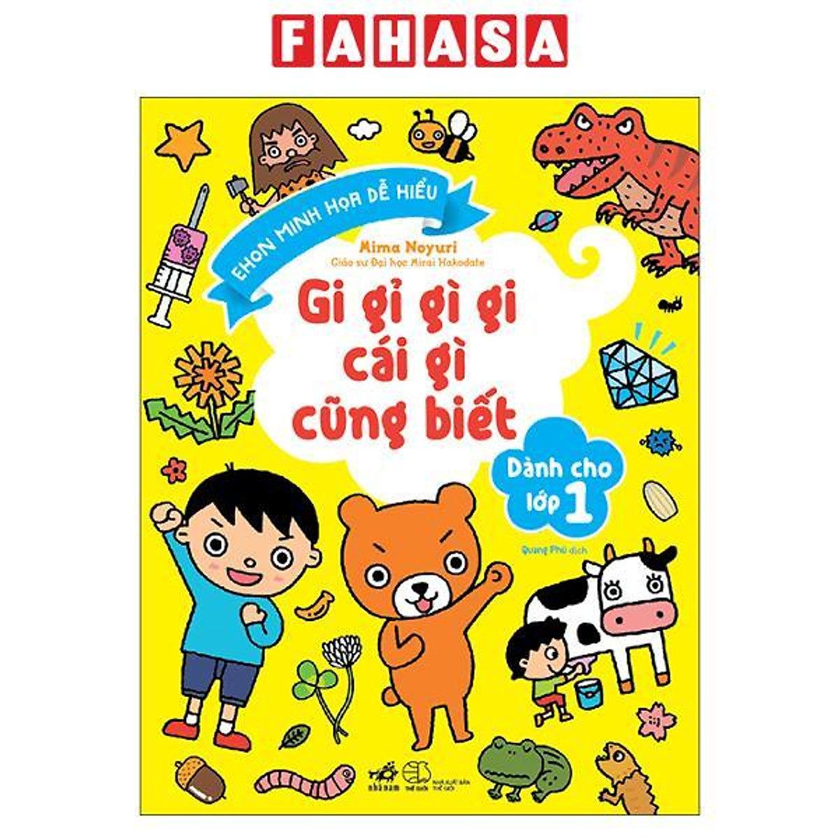 Sách - Ehon Minh Họa Dễ Hiểu - Gi Gỉ Gì Gi Cái Gì Cũng Biết - Dành Cho Lớp 1 (Tái Bản 2026)