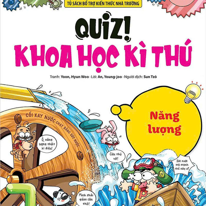 Quiz - Khoa Học Kì Thú: Năng Lượng