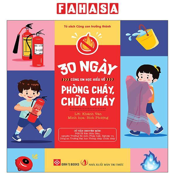 Sách - 30 Ngày Cùng Em Học Hiểu Về - Phòng Cháy, Chữa Cháy