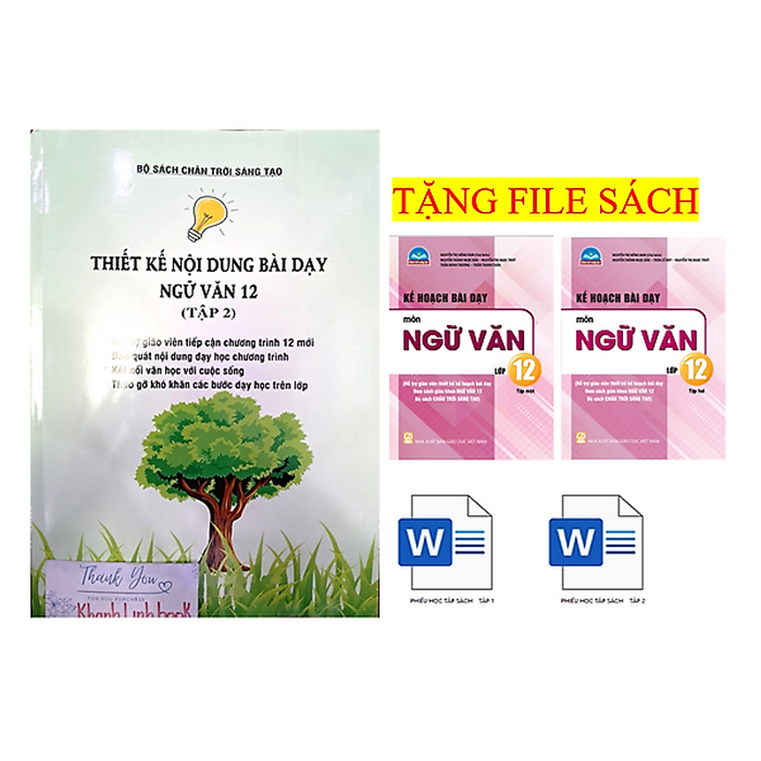 Sách - Thiết Kế Nội Dung Bài Dạy Ngữ Văn 12 - Tập 2 ( Bộ Chân Trời Sáng Tạo )